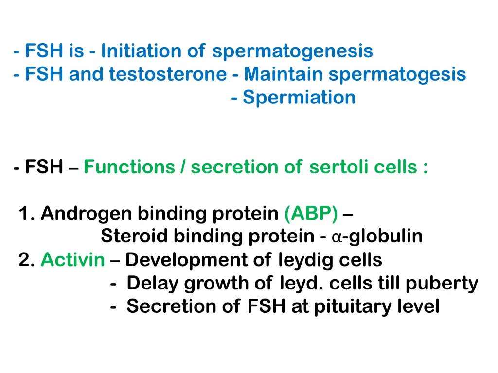 fsh is initiation of spermatogenesis