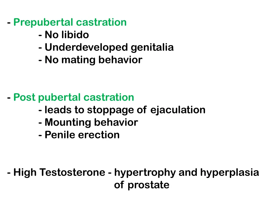 prepubertal castration no libido underdeveloped