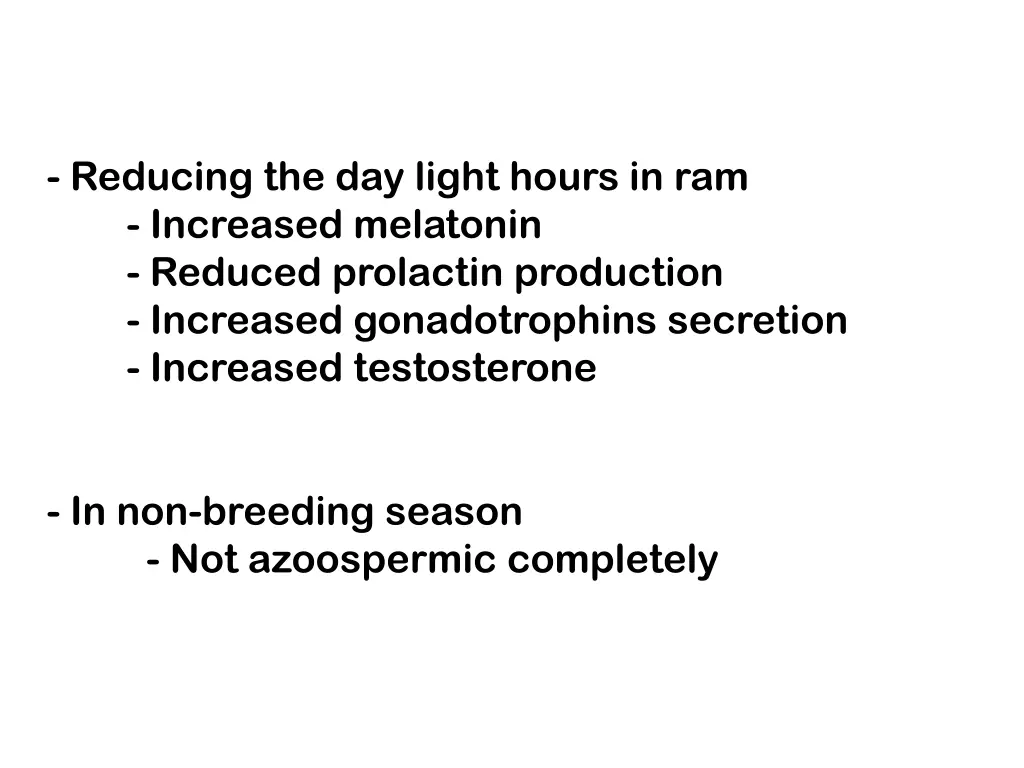 reducing the day light hours in ram increased