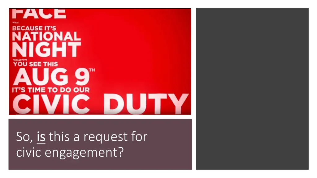 so is is this a request for civic engagement