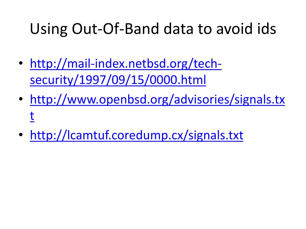 using out of band data to avoid ids 10