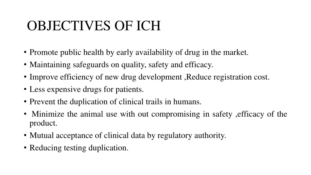 objectives of ich