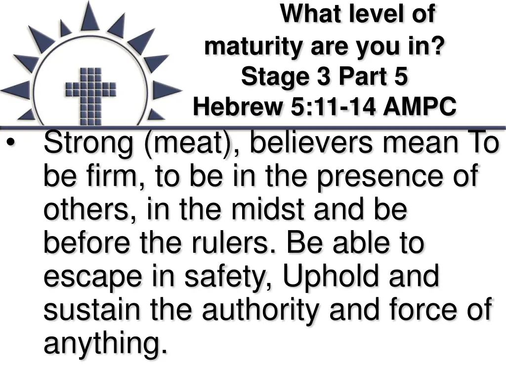 what level of maturity are you in stage 3 part 1