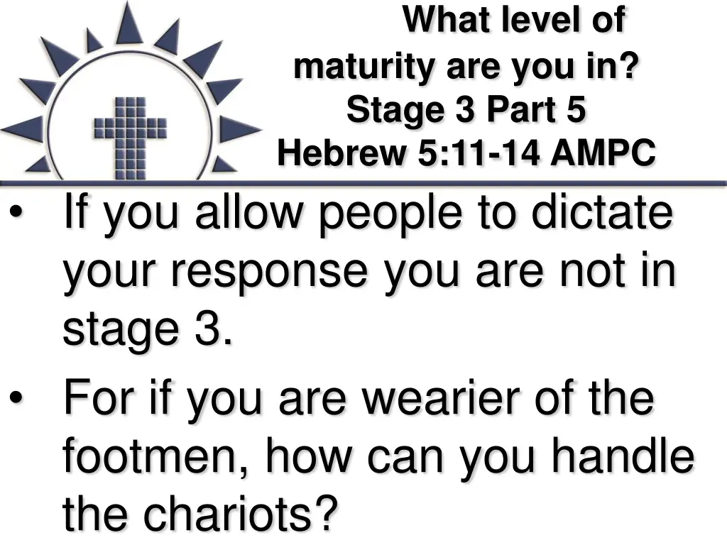 what level of maturity are you in stage 3 part 6