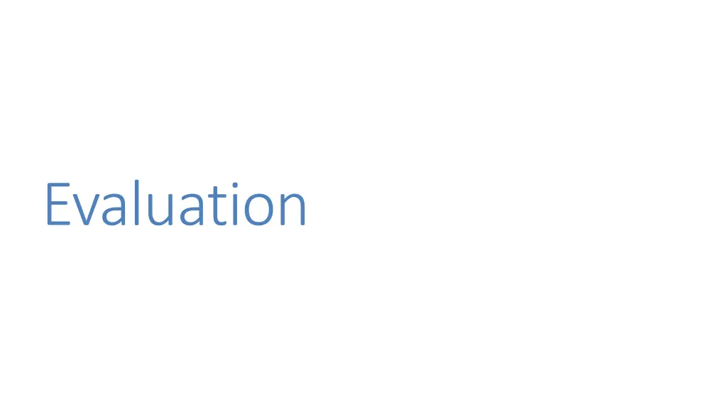 evaluation