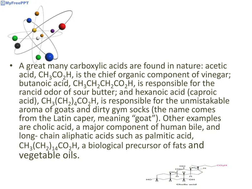 a great many carboxylic acids are found in nature