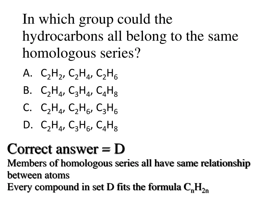 in which group could the hydrocarbons all belong