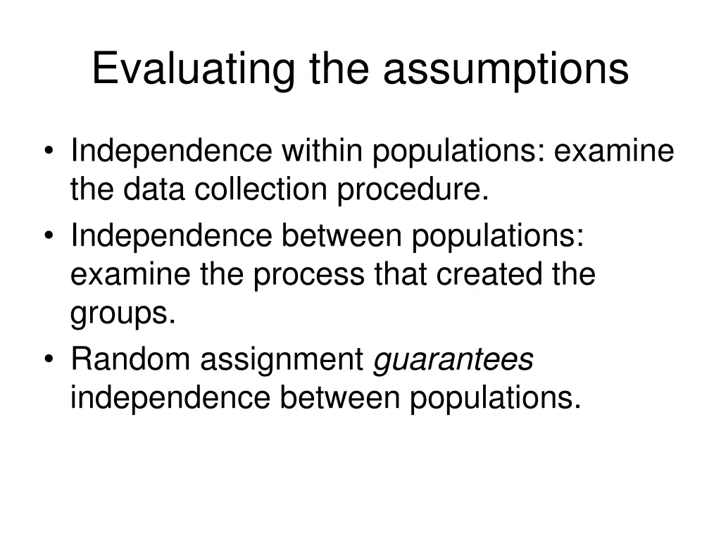 evaluating the assumptions