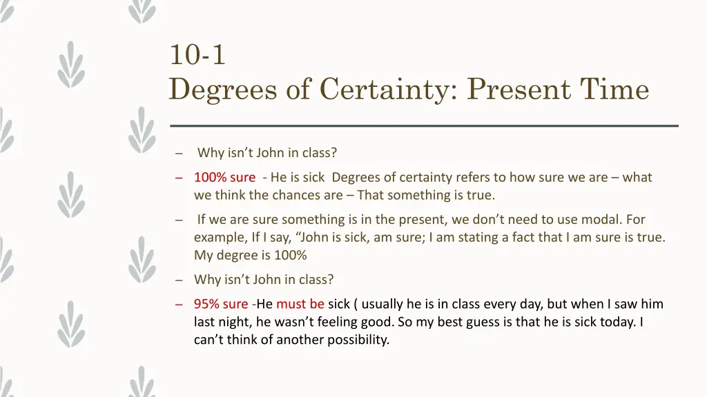 10 1 degrees of certainty present time