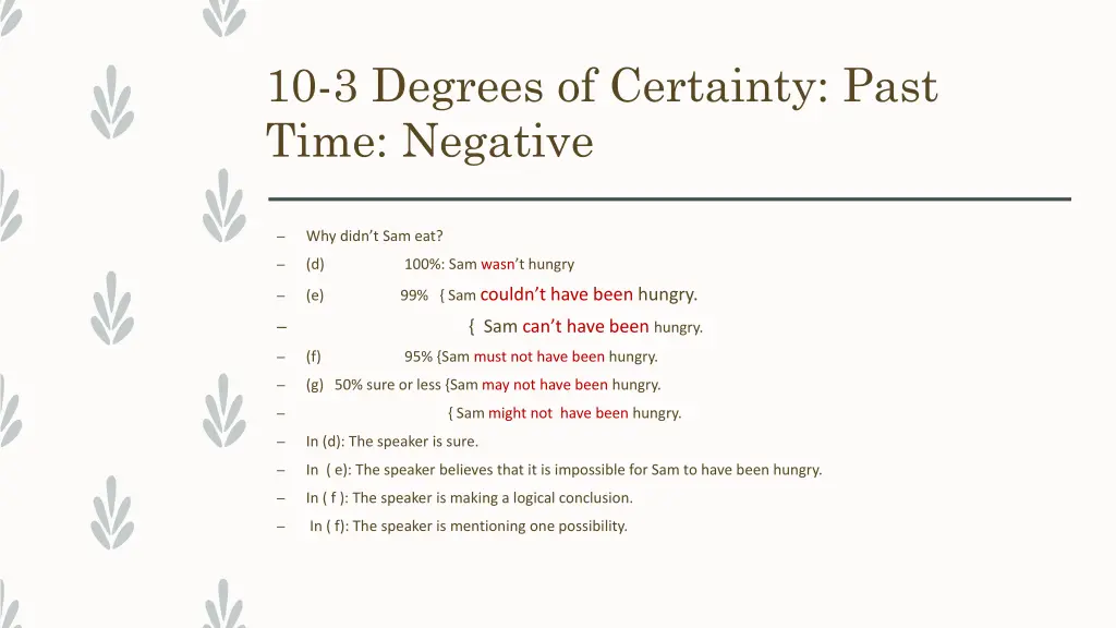 10 3 degrees of certainty past time negative