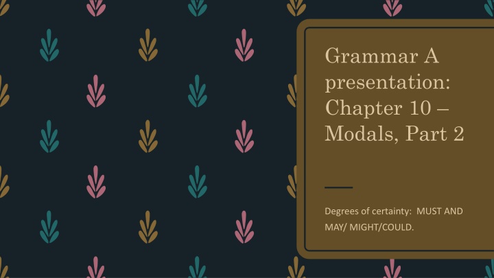 grammar a presentation chapter 10 modals part 2