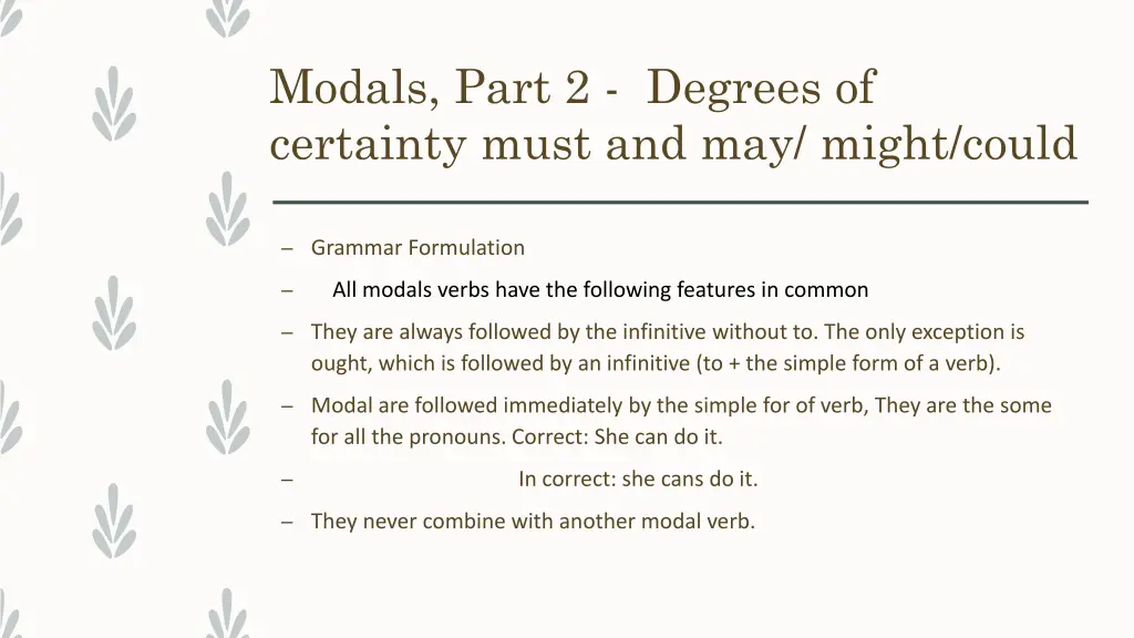 modals part 2 degrees of certainty must
