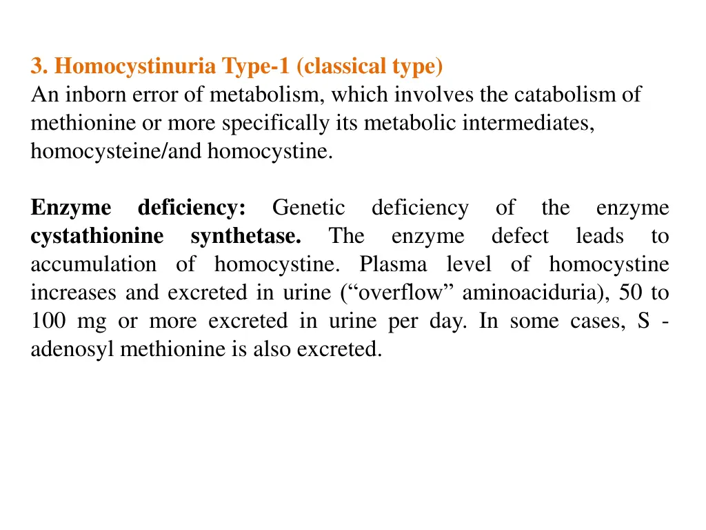 3 homocystinuria type 1 classical type an inborn