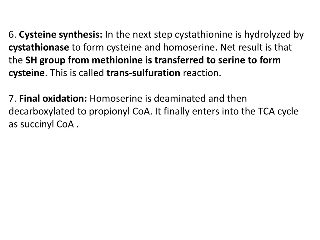 6 cysteine synthesis in the next step