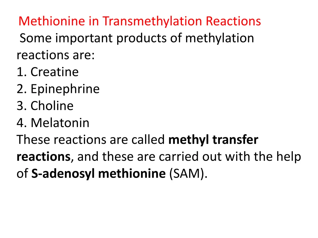 methionine in transmethylation reactions some