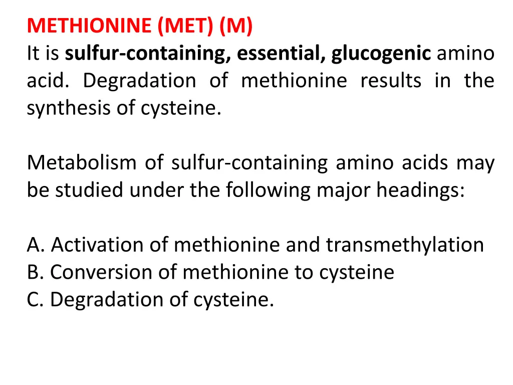 methionine met m it is sulfur containing