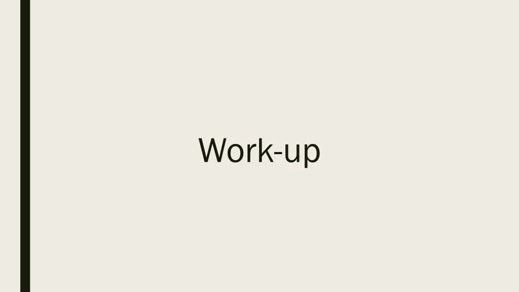 work up