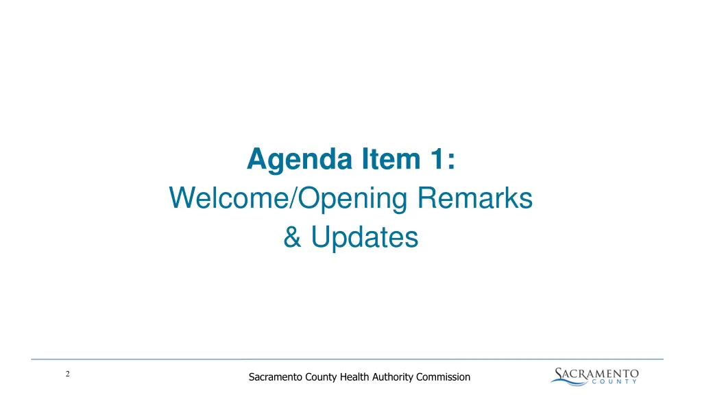 agenda item 1 welcome opening remarks updates