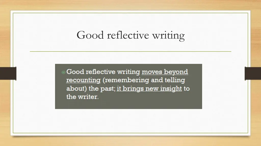 good reflective writing
