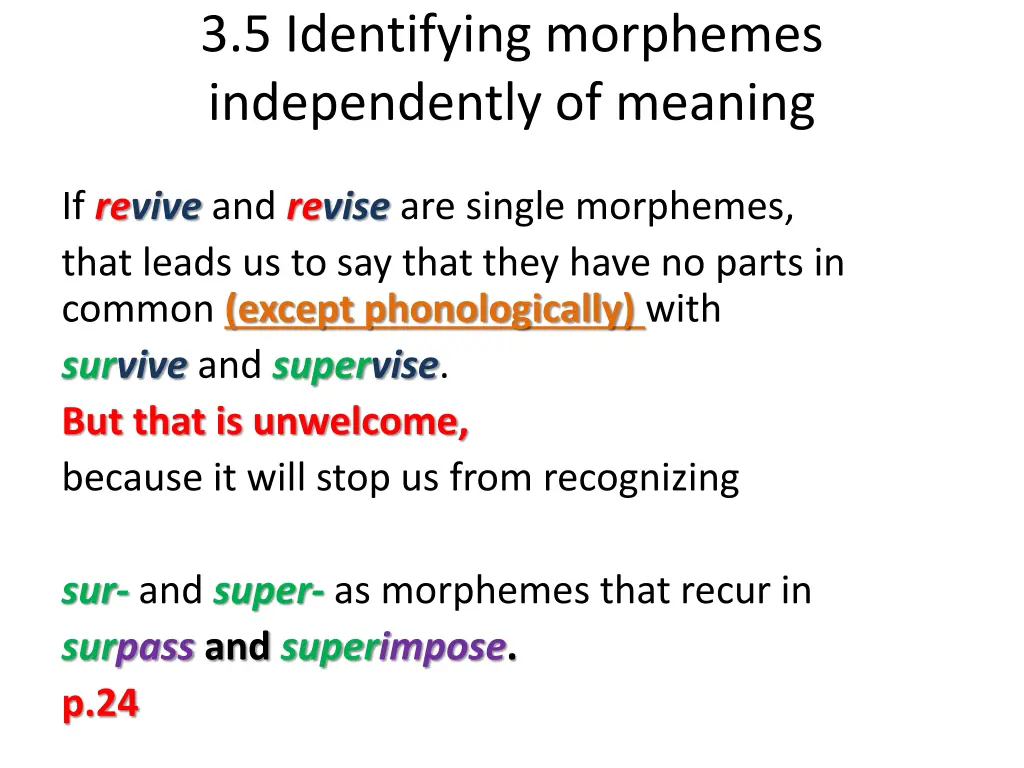 3 5 identifying morphemes independently of meaning 5