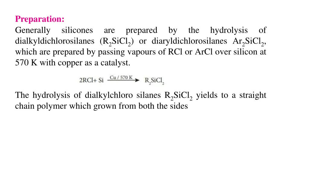 preparation generally dialkyldichlorosilanes