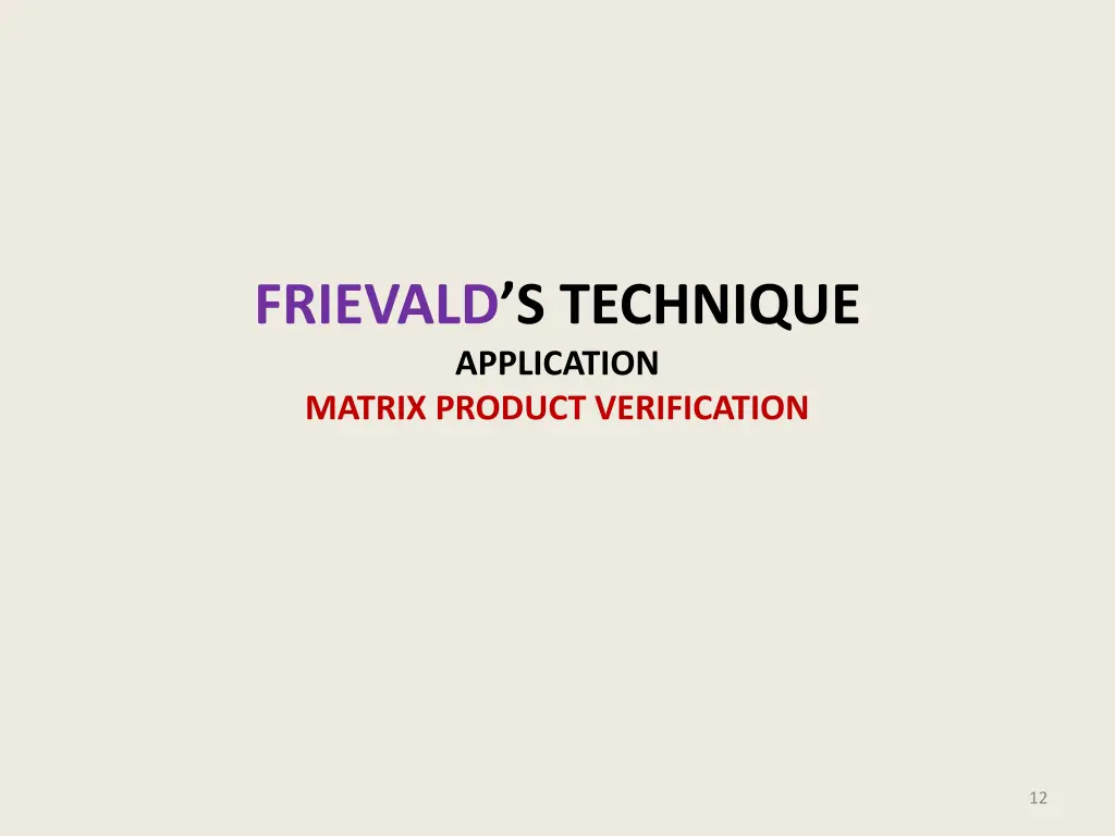 frievald s technique application matrix product