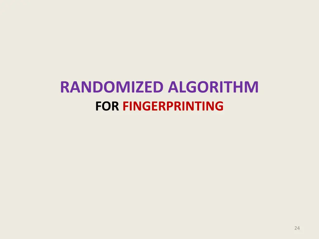 randomized algorithm for fingerprinting