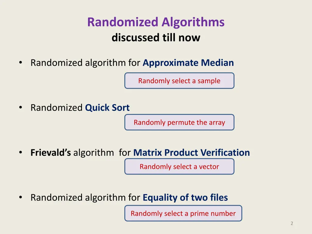 randomized algorithms discussed till now