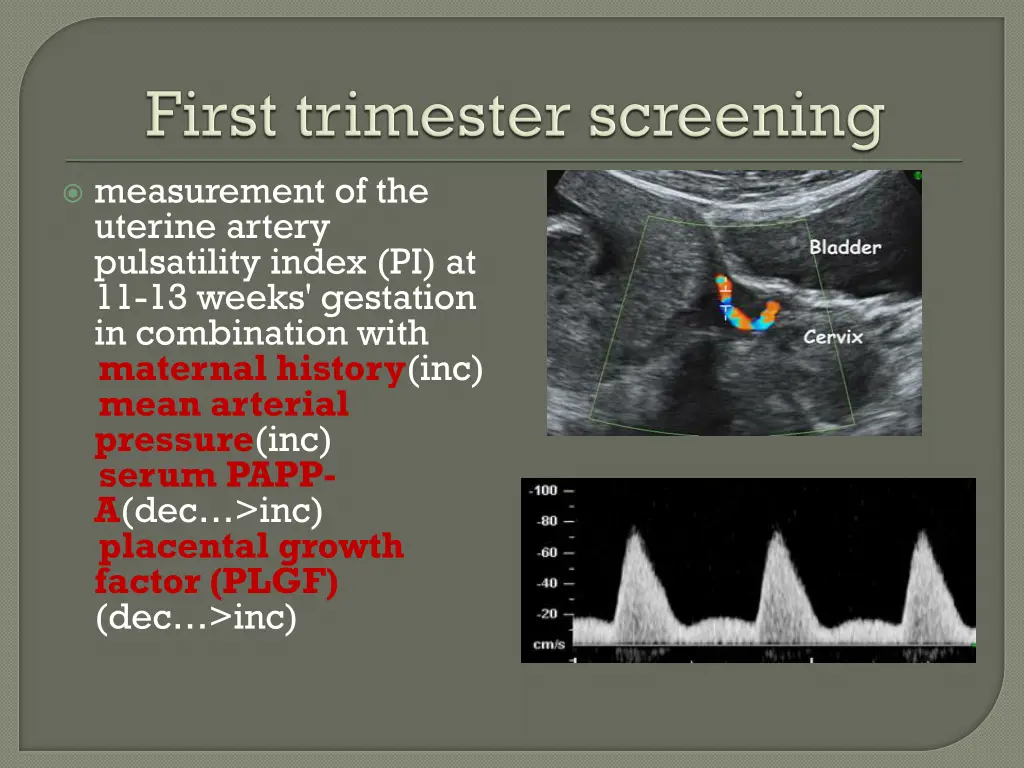 measurement of the uterine artery pulsatility
