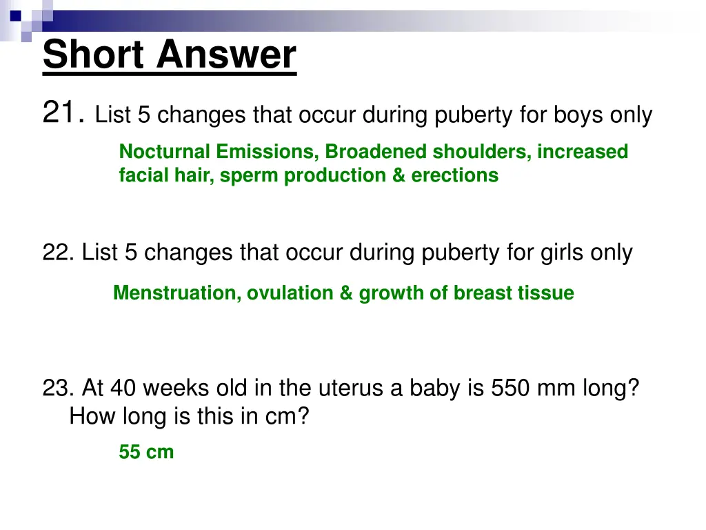 short answer 21 list 5 changes that occur during
