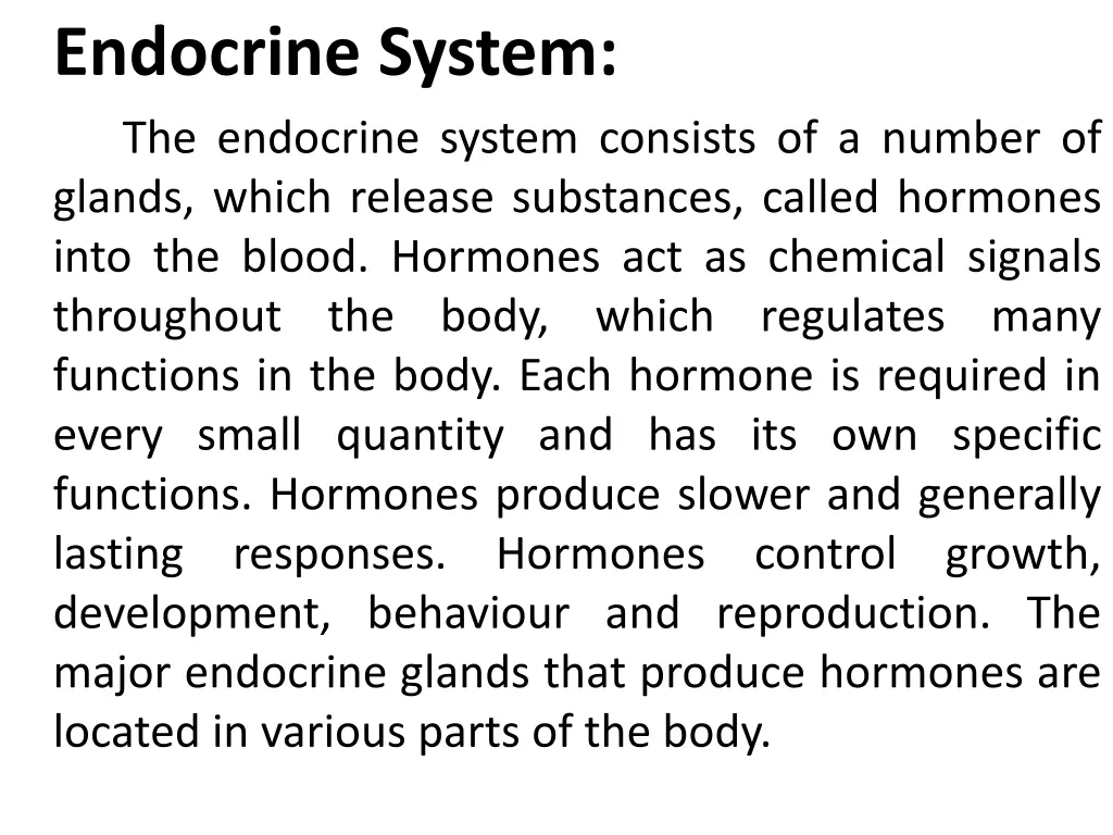 endocrine system the endocrine system consists