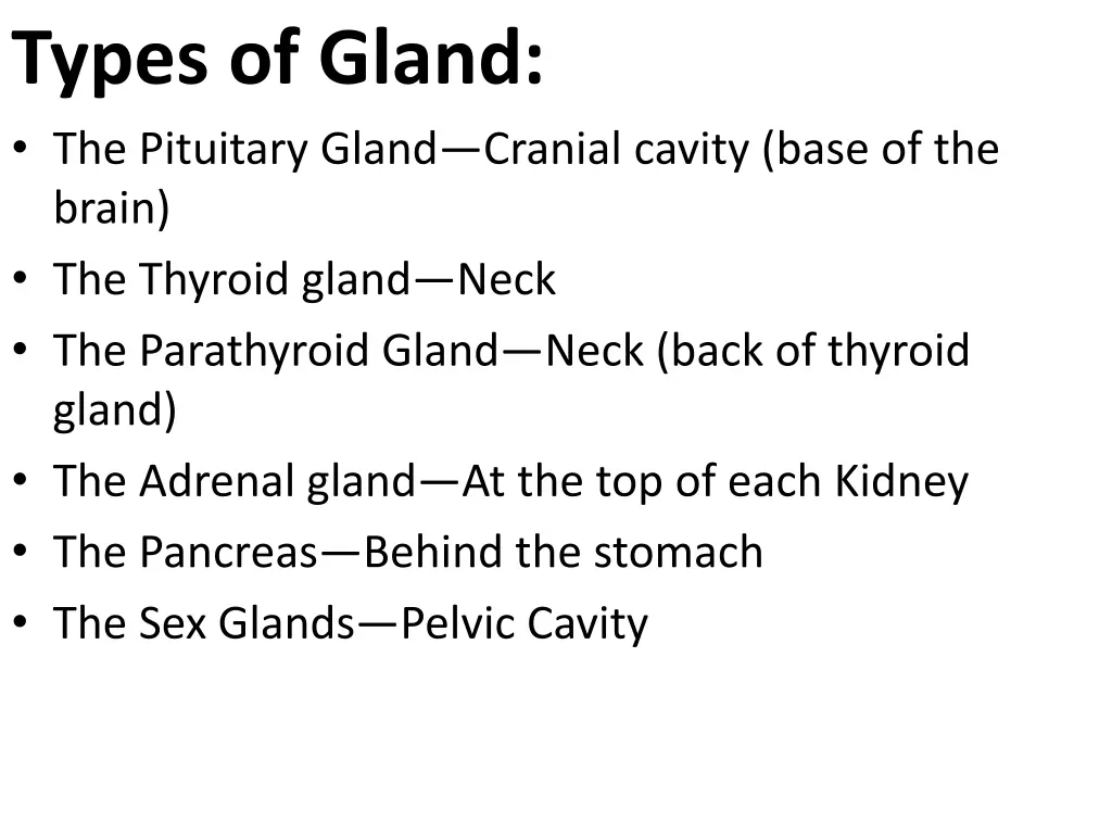types of gland the pituitary gland cranial cavity