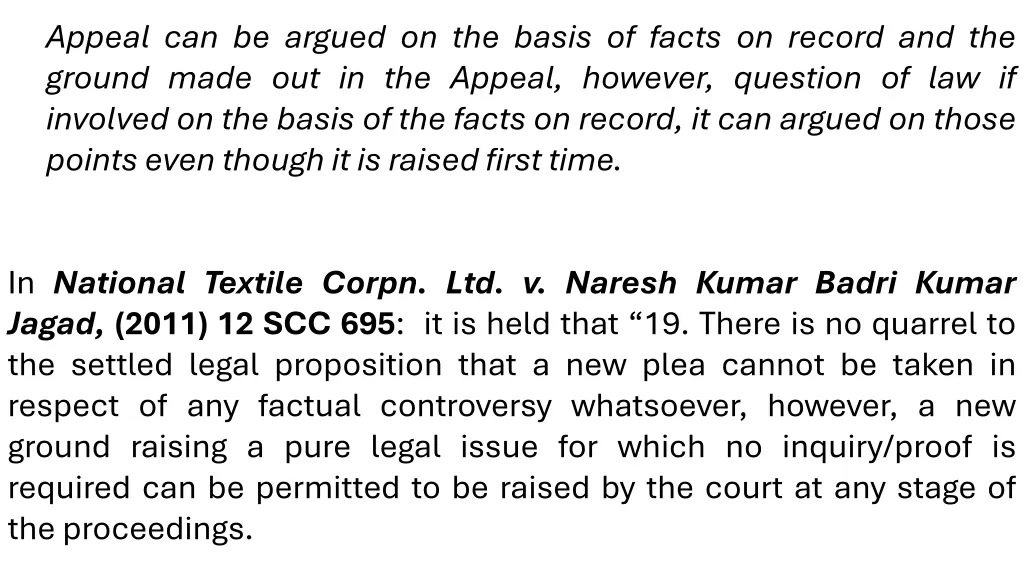 appeal can be argued on the basis of facts