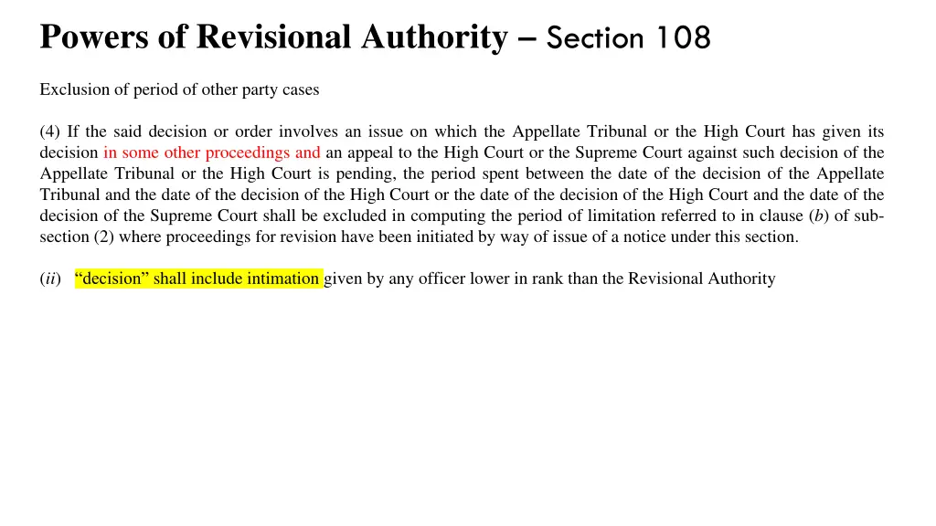 powers of revisional authority section 108