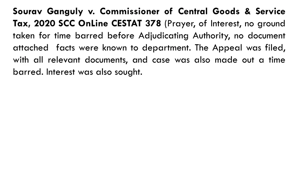 sourav ganguly v commissioner of central goods
