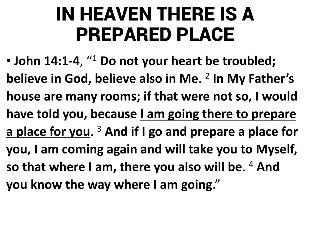 in heaven there is a prepared place john