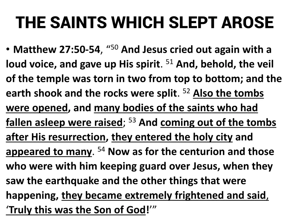 the saints which slept arose