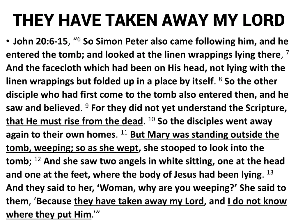 they have taken away my lord john