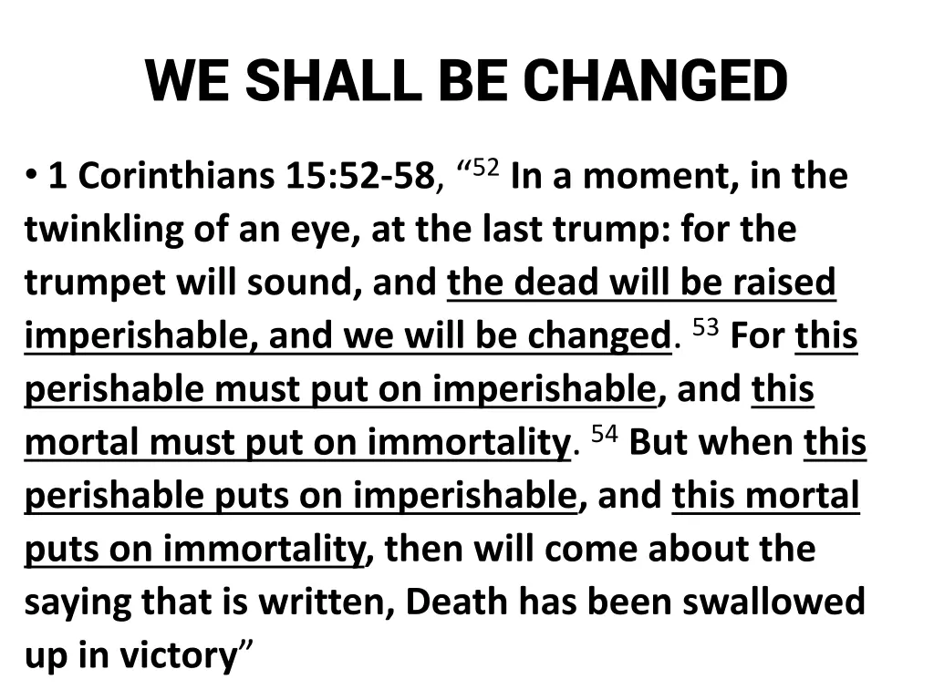 we shall be changed