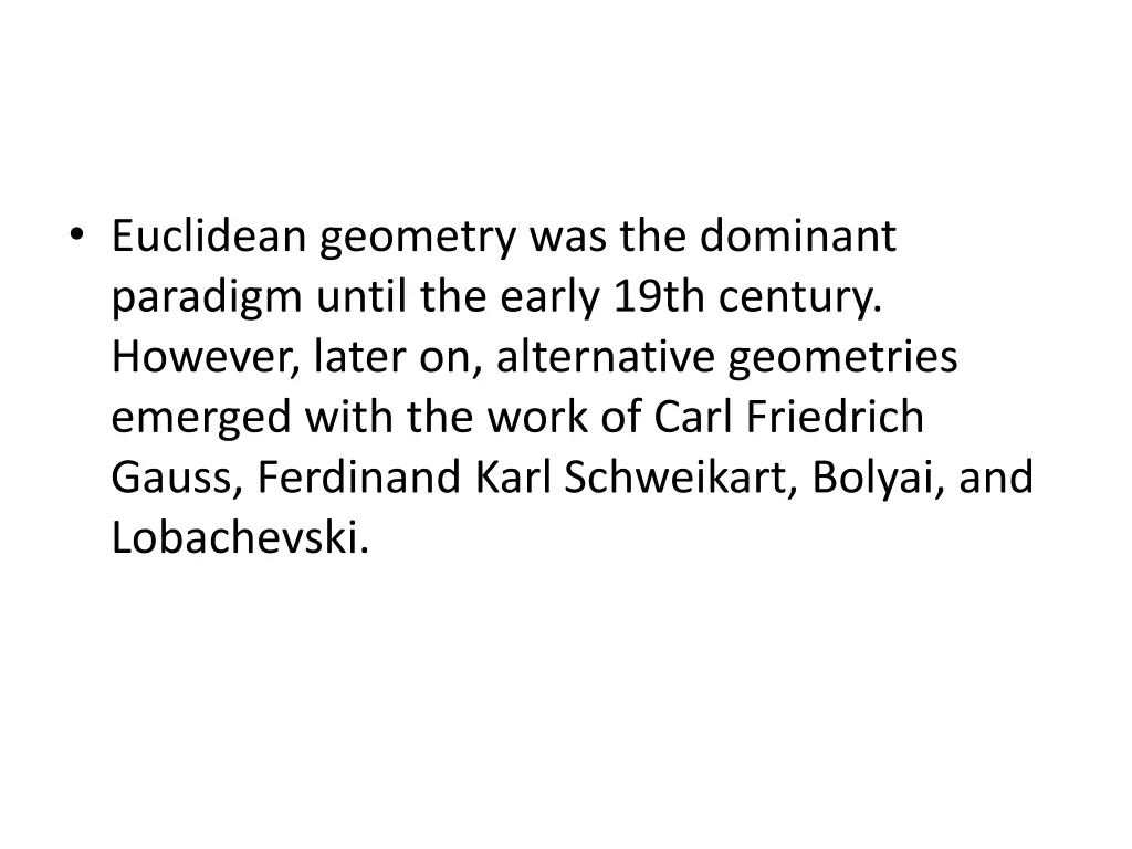 euclidean geometry was the dominant paradigm
