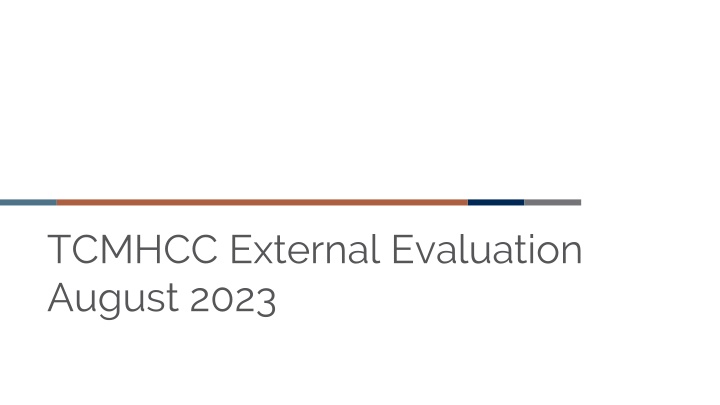 tcmhcc external evaluation august 2023