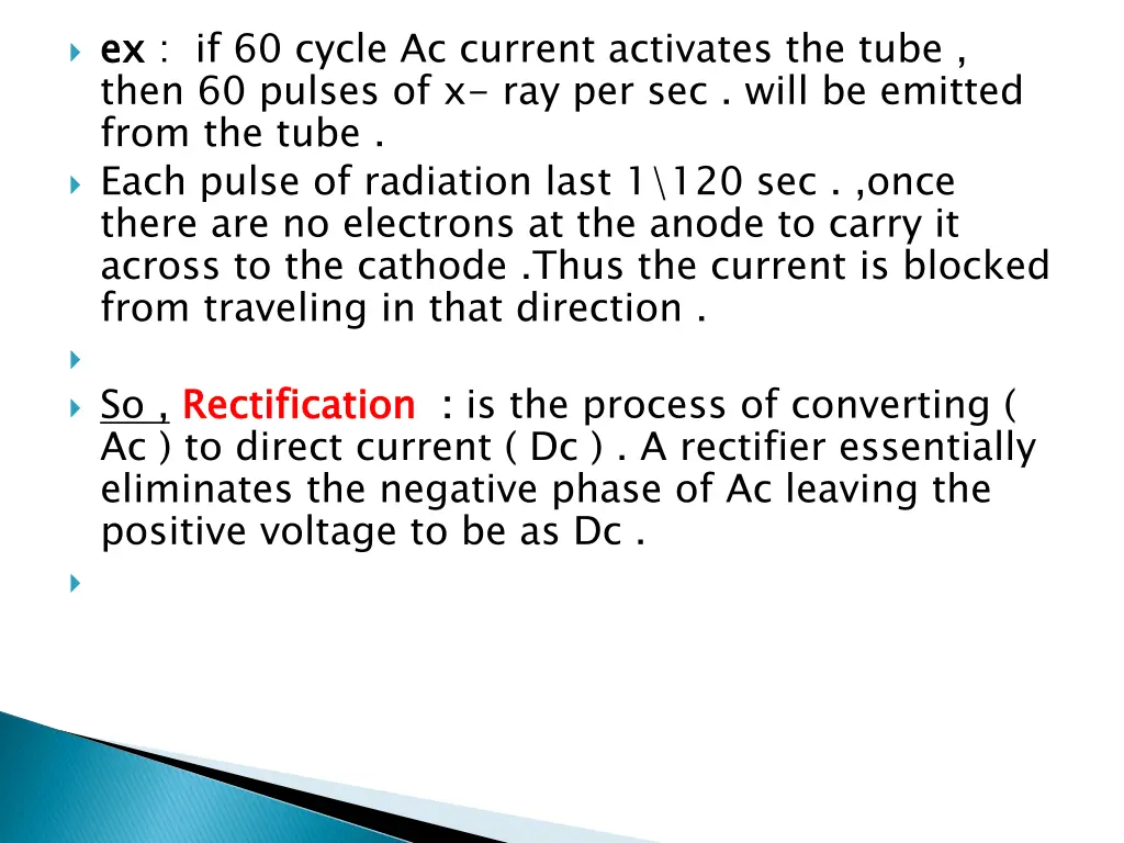 ex then 60 pulses of x ray per sec will