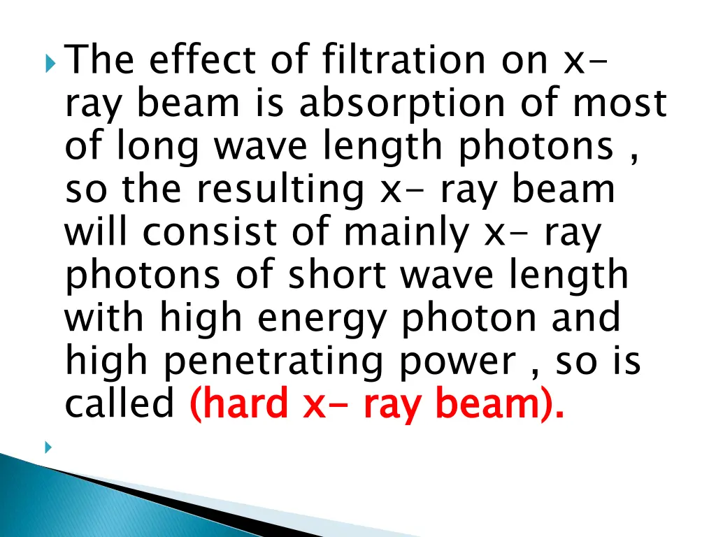 the effect of filtration on x ray beam