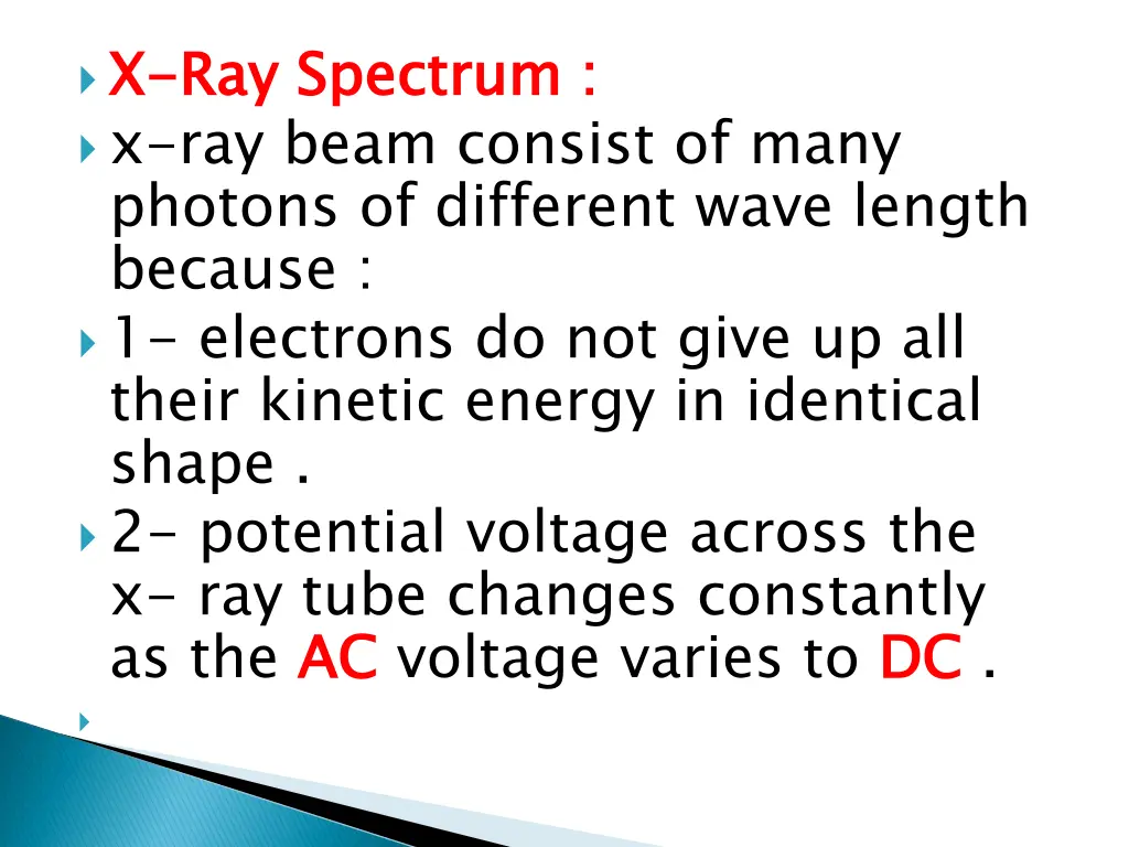 x x ray spectrum x ray beam consist of many