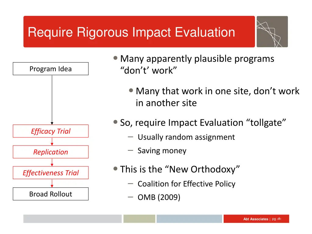 require rigorous impact evaluation