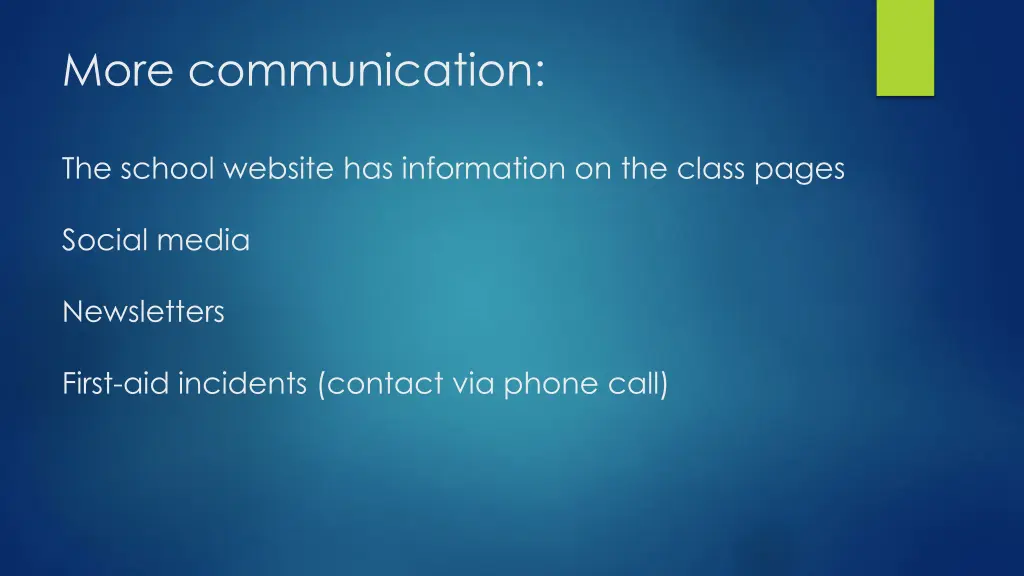 more communication