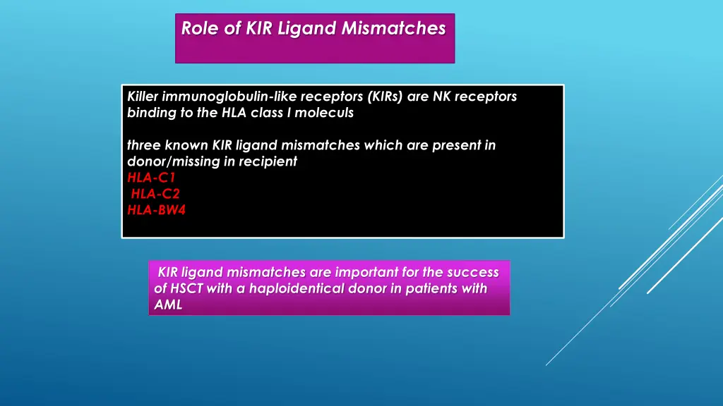 role of kir ligand mismatches