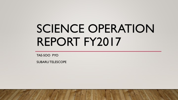 science operation report fy2017