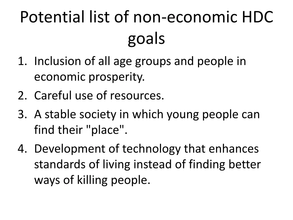 potential list of non economic hdc goals
