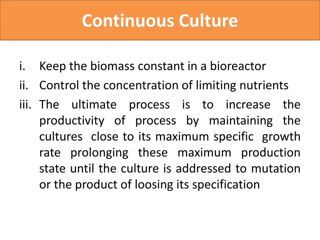 continuous culture 3